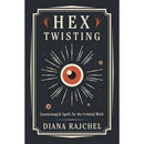 Livre - Hex Twisting - Sorts de contre-magie pour la sorcière irritée