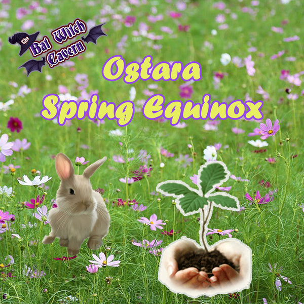 Ostara - Celebrating The Spring Equinox