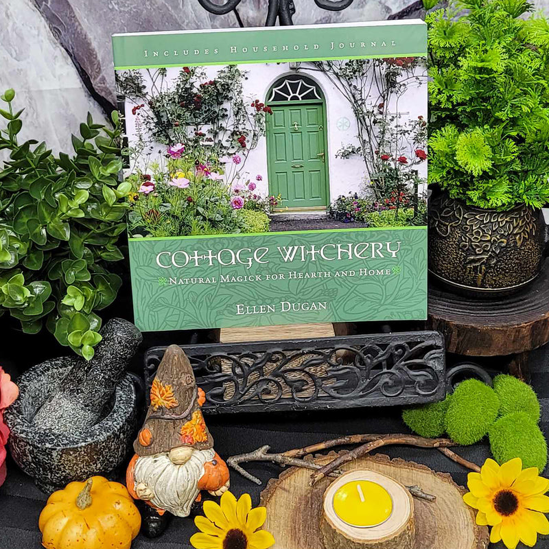 Cottage Witchery - Natural Magick for Hearth and Home