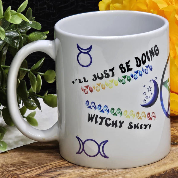 Mug - I'll Just Be Doing Witchy Sh$t - 11oz