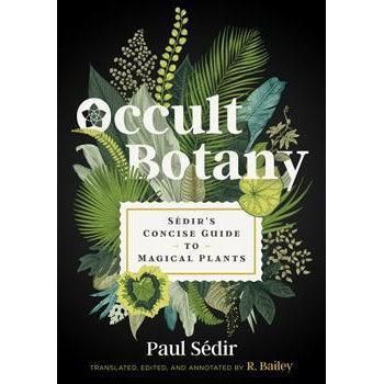 Occult Botany - Sedir's Concise Guide to Magical Plants-Tarot/Oracle-Dempsey-The Bat Witch Cavern