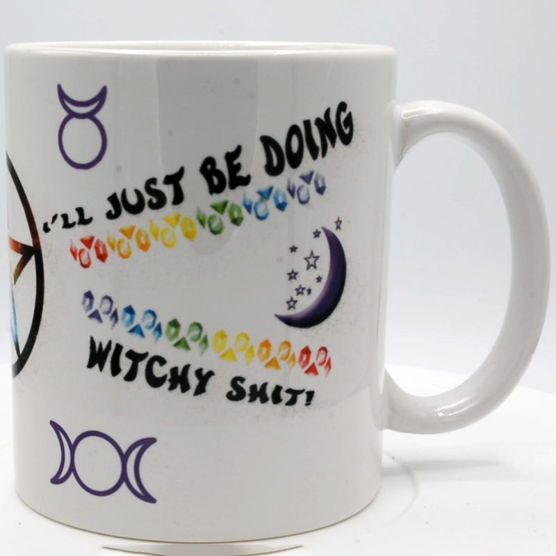 Mug - I'll Just Be Doing Witchy Sh$t - 11oz-Crafted Products-The Bat Witch Cavern-The Bat Witch Cavern